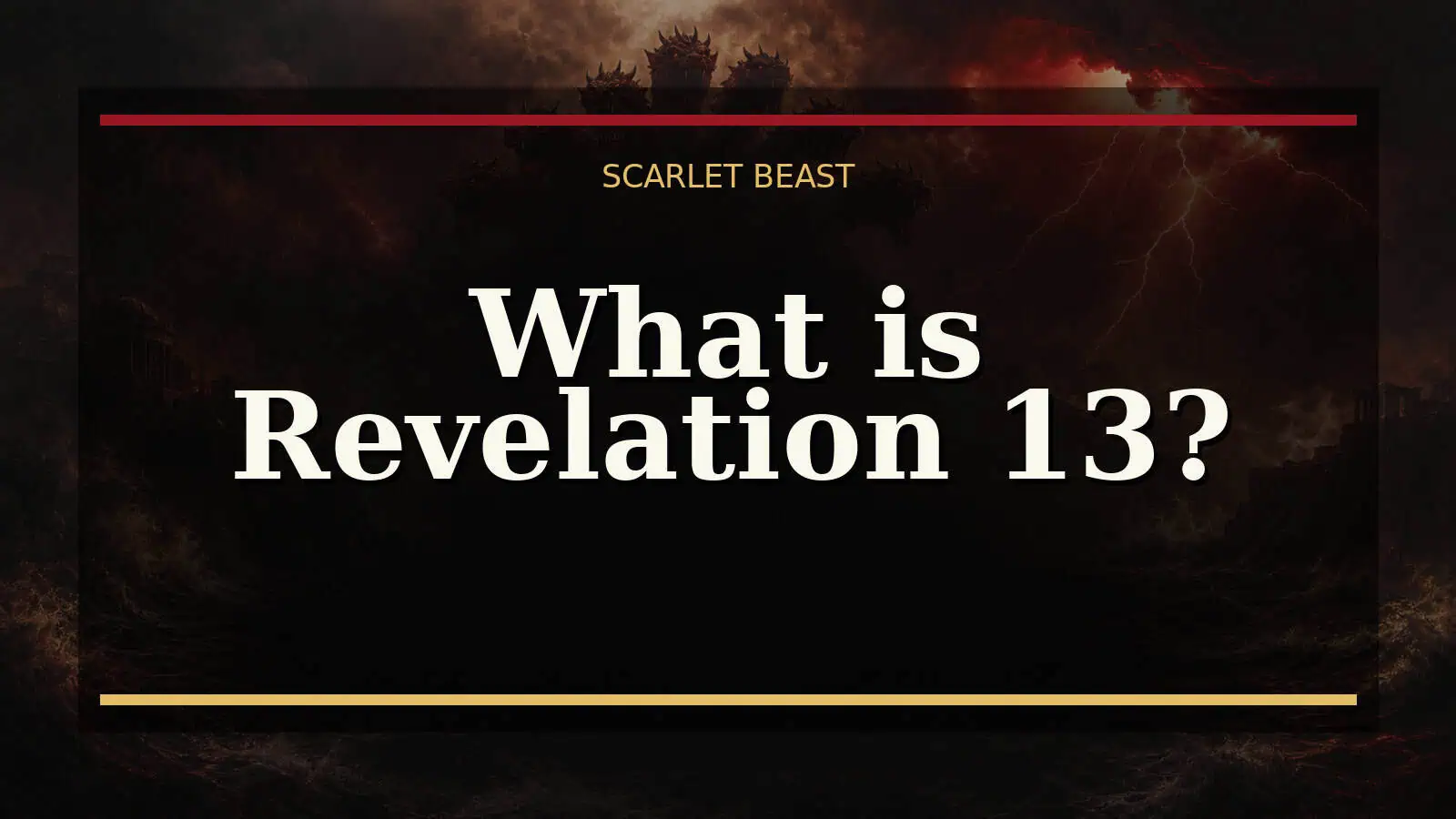 What is Revelation 13?
