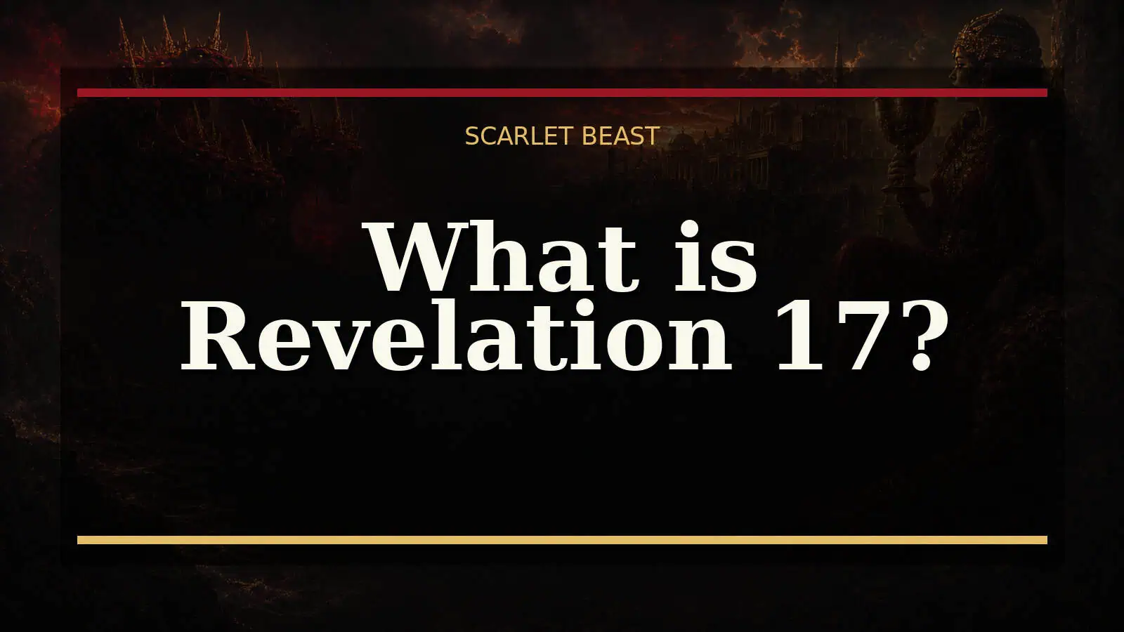 What is Revelation 17?